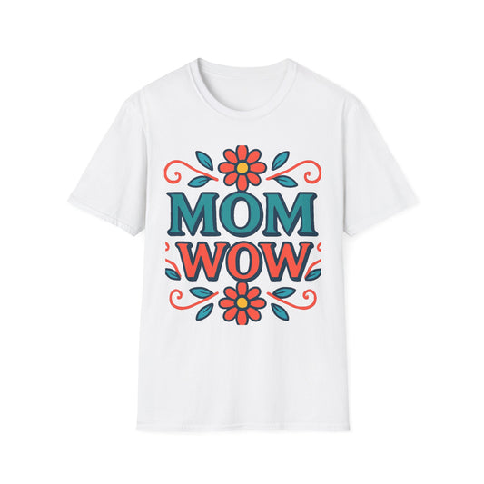 Mom Wow Tee