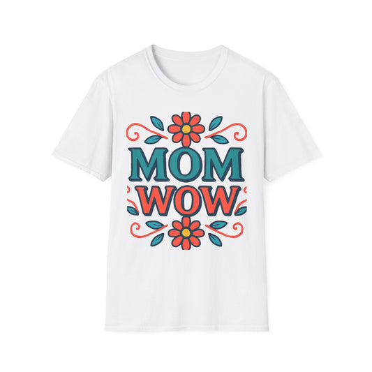 Mom Wow Tee