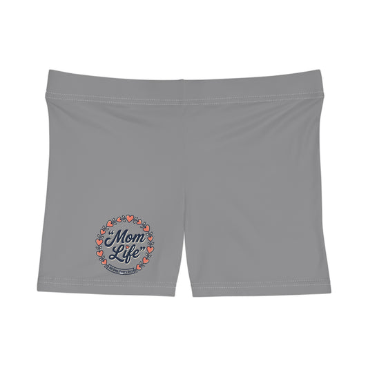 Mom Life Shorts