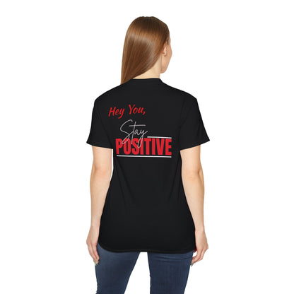 Stay Positive Tee