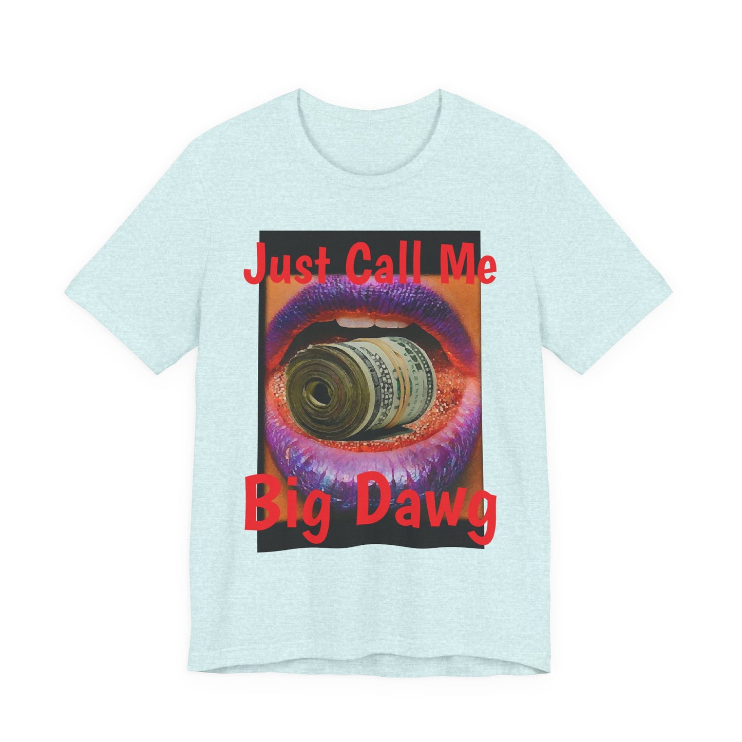 "Big Dawg" Tee