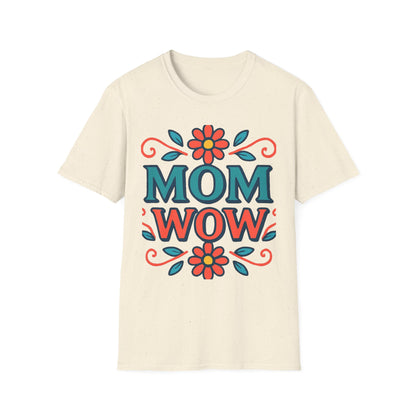 Mom Wow Tee