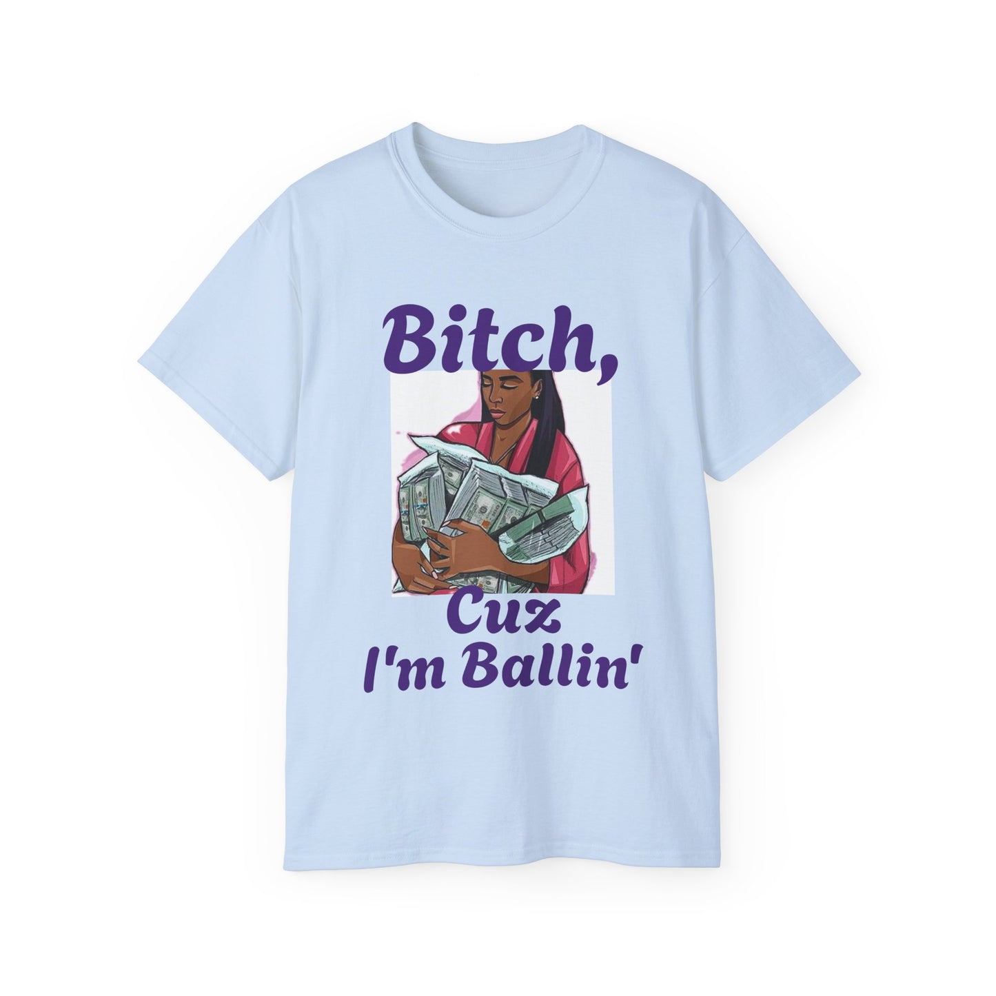 Im ballin Tee