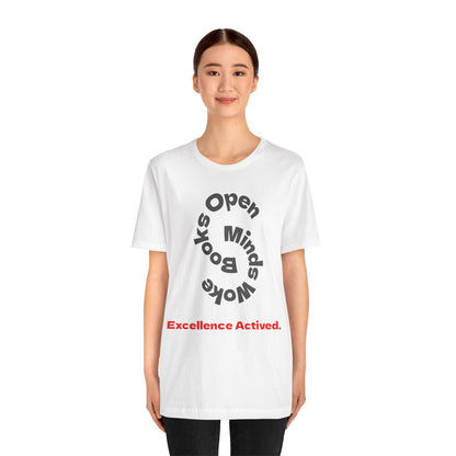 Open Minds Excellence Activated Shirt
