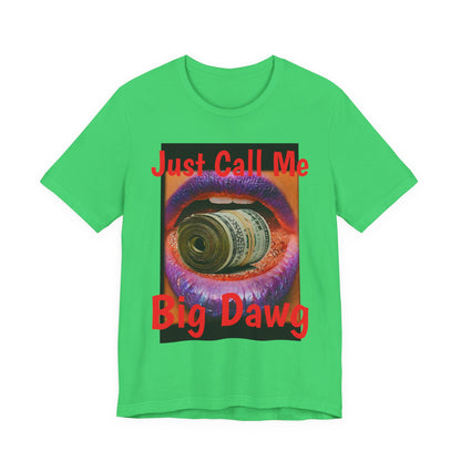 "Big Dawg" Tee