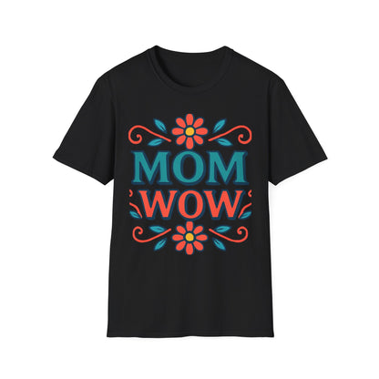 Mom Wow Tee