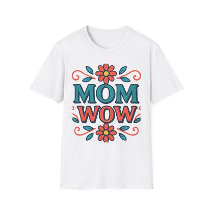 Mom Wow Tee