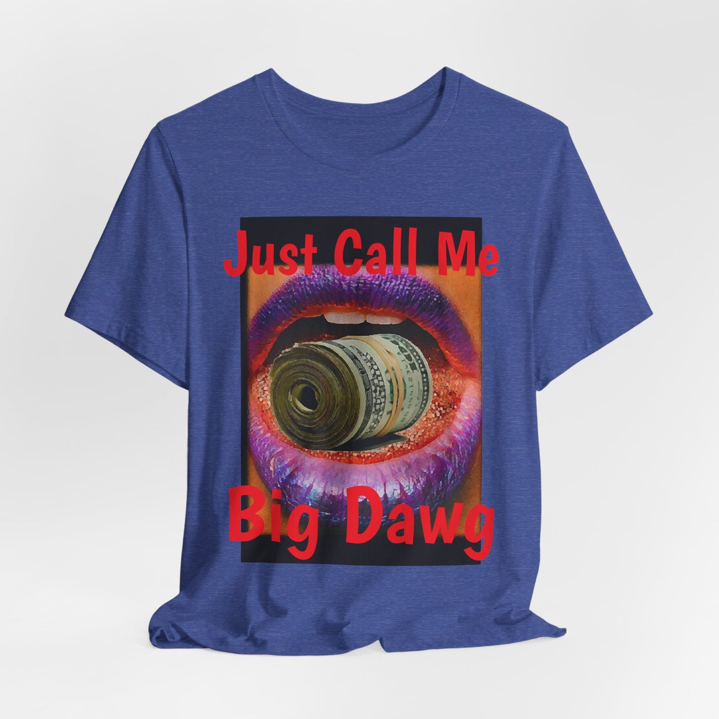 "Big Dawg" Tee