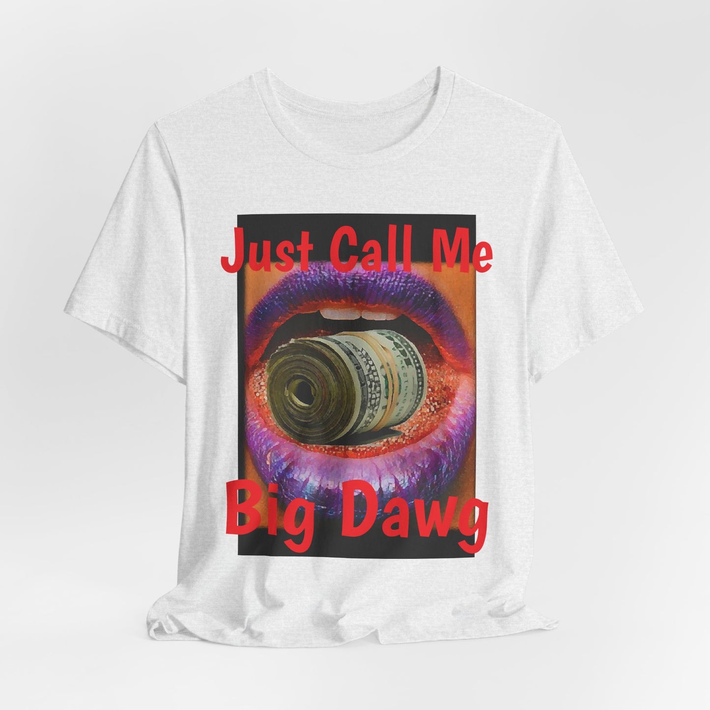"Big Dawg" Tee