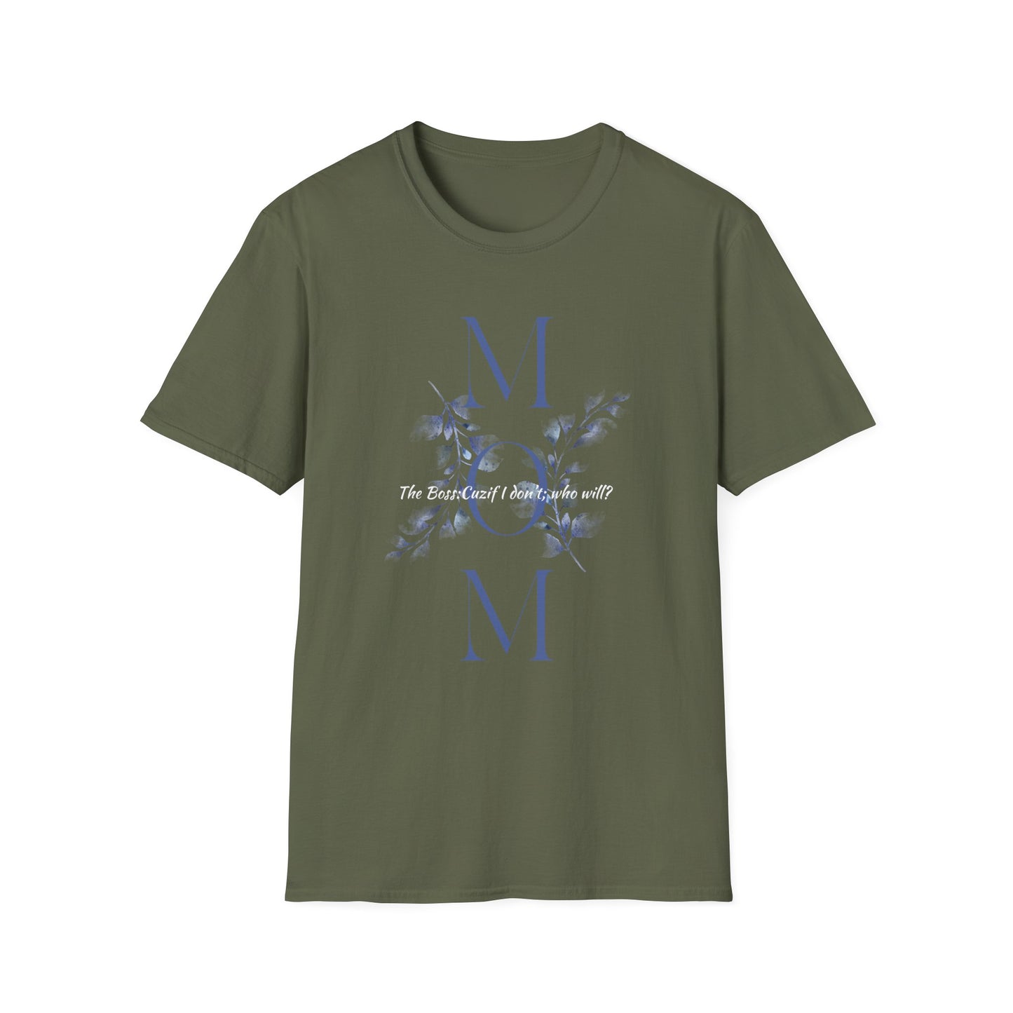 Boss Mom T-Shirt