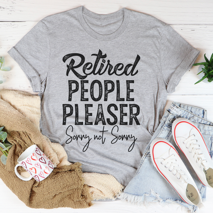 Retired People Pleaser T-Shirt