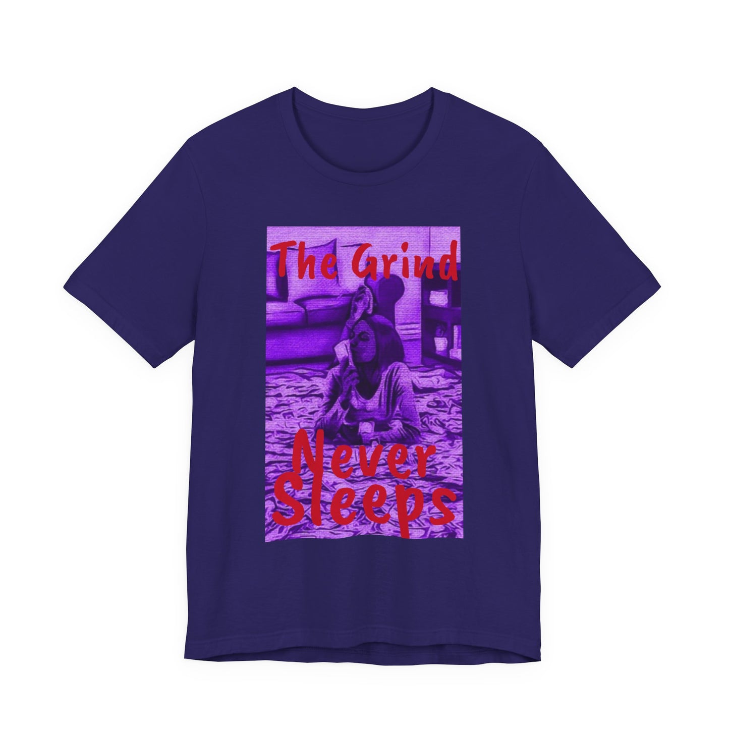 The grind never sleeps Tee
