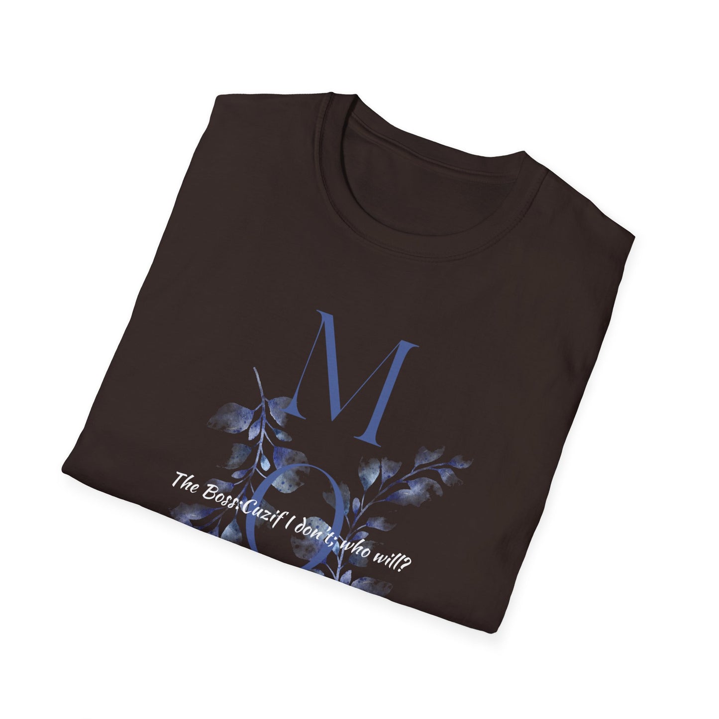 Boss Mom T-Shirt