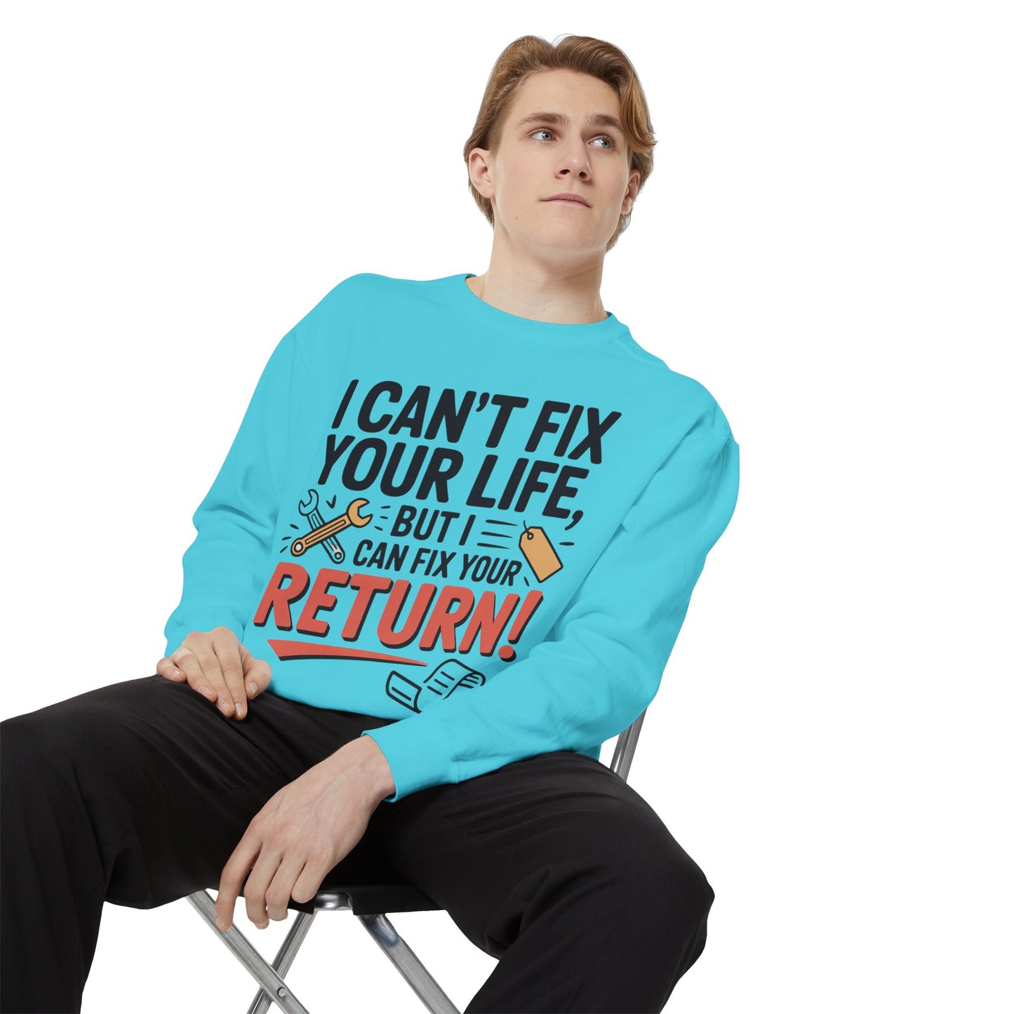 Fix Your Return Sweatshirt