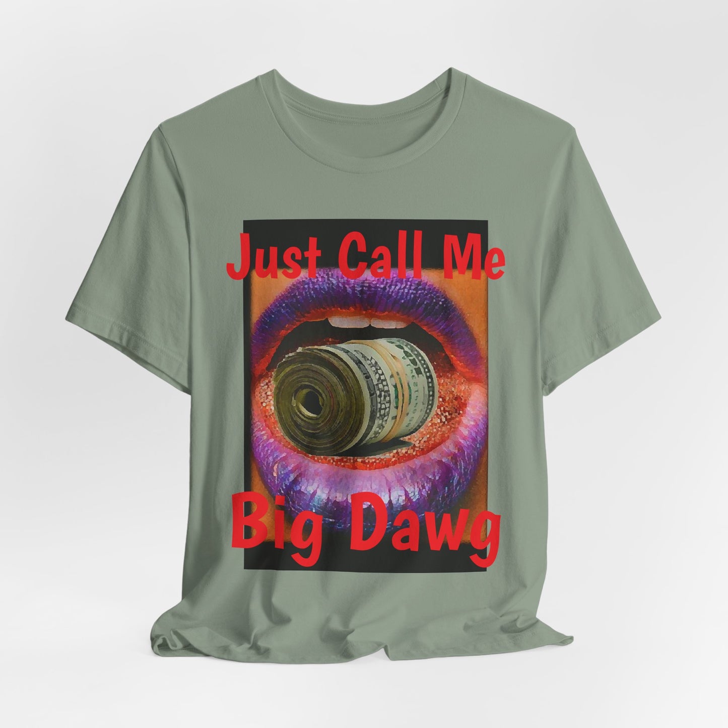 "Big Dawg" Tee