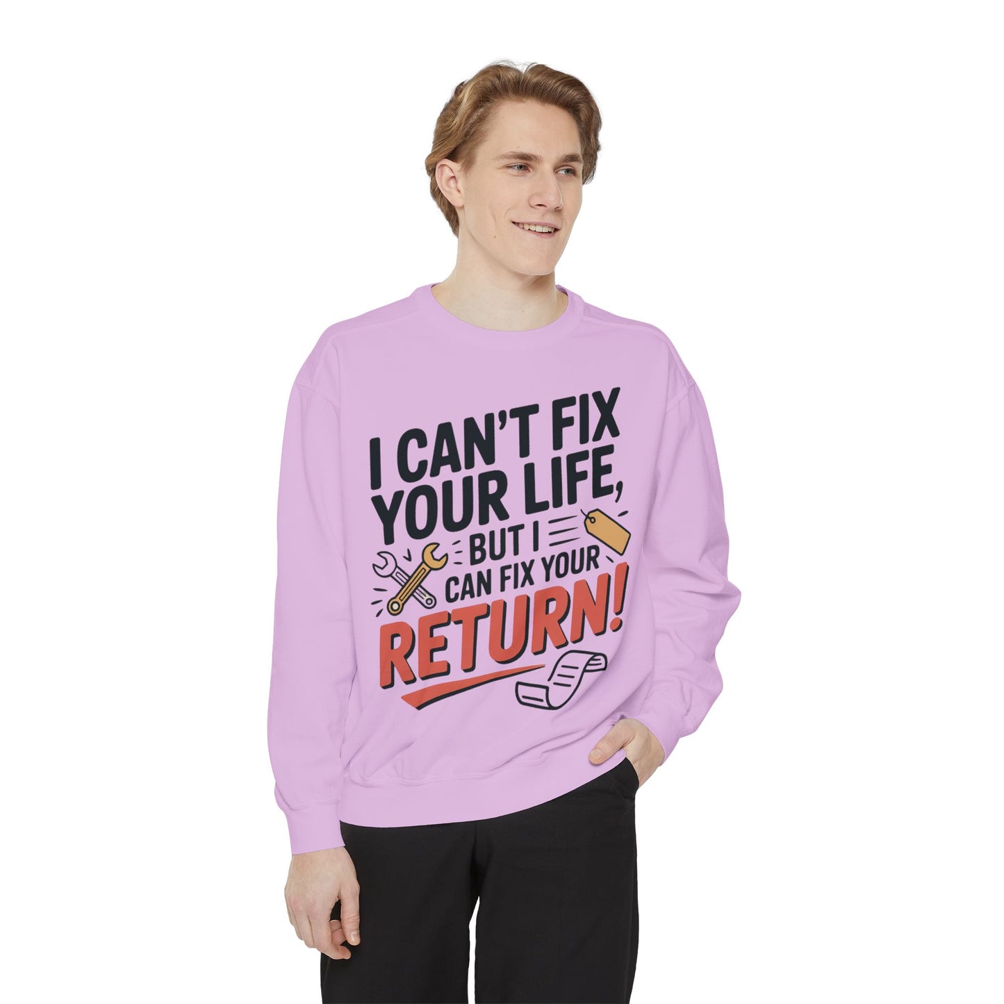 Fix Your Return Sweatshirt