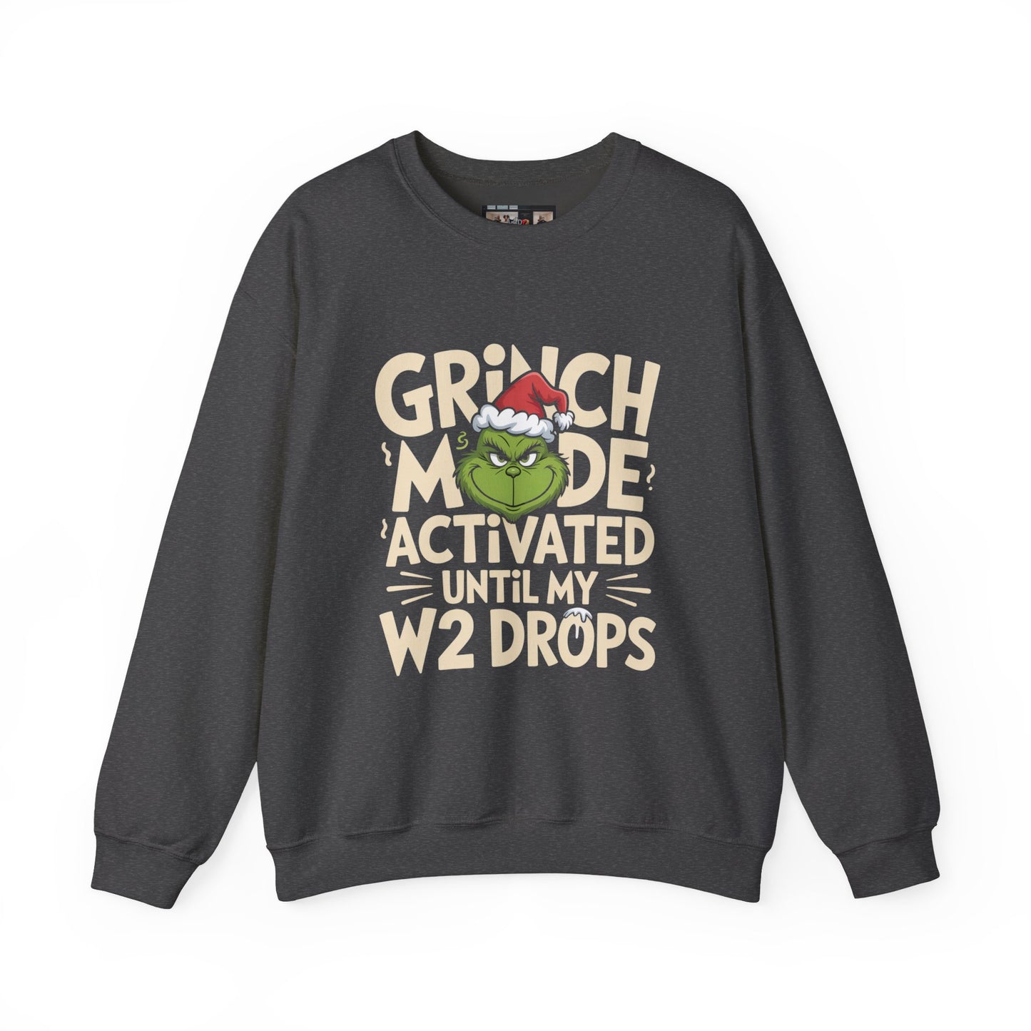 Grinch Mode Activated Sweatshirt