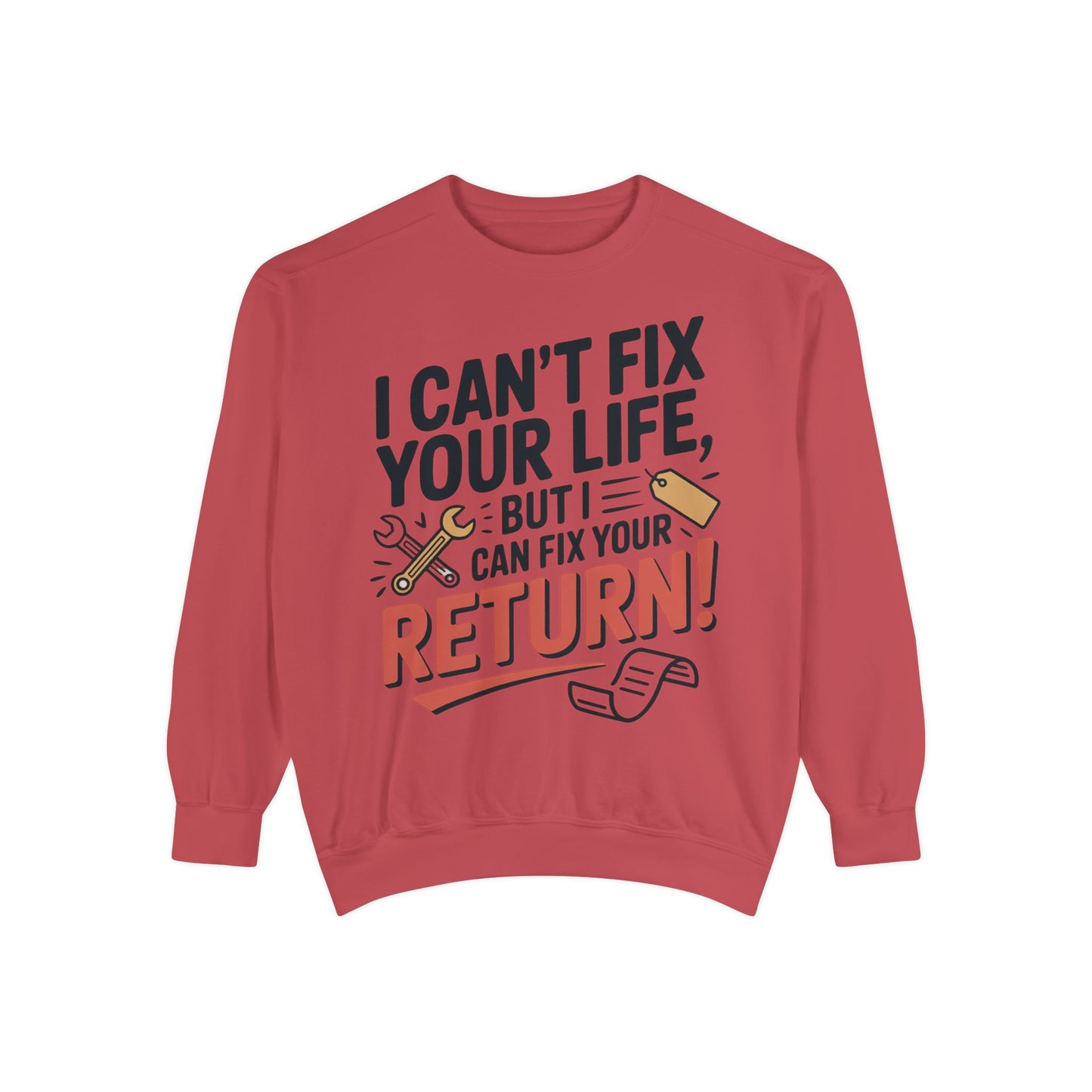Fix Your Return Sweatshirt