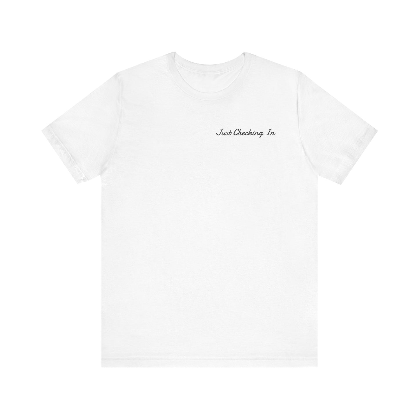 Checking In Tee