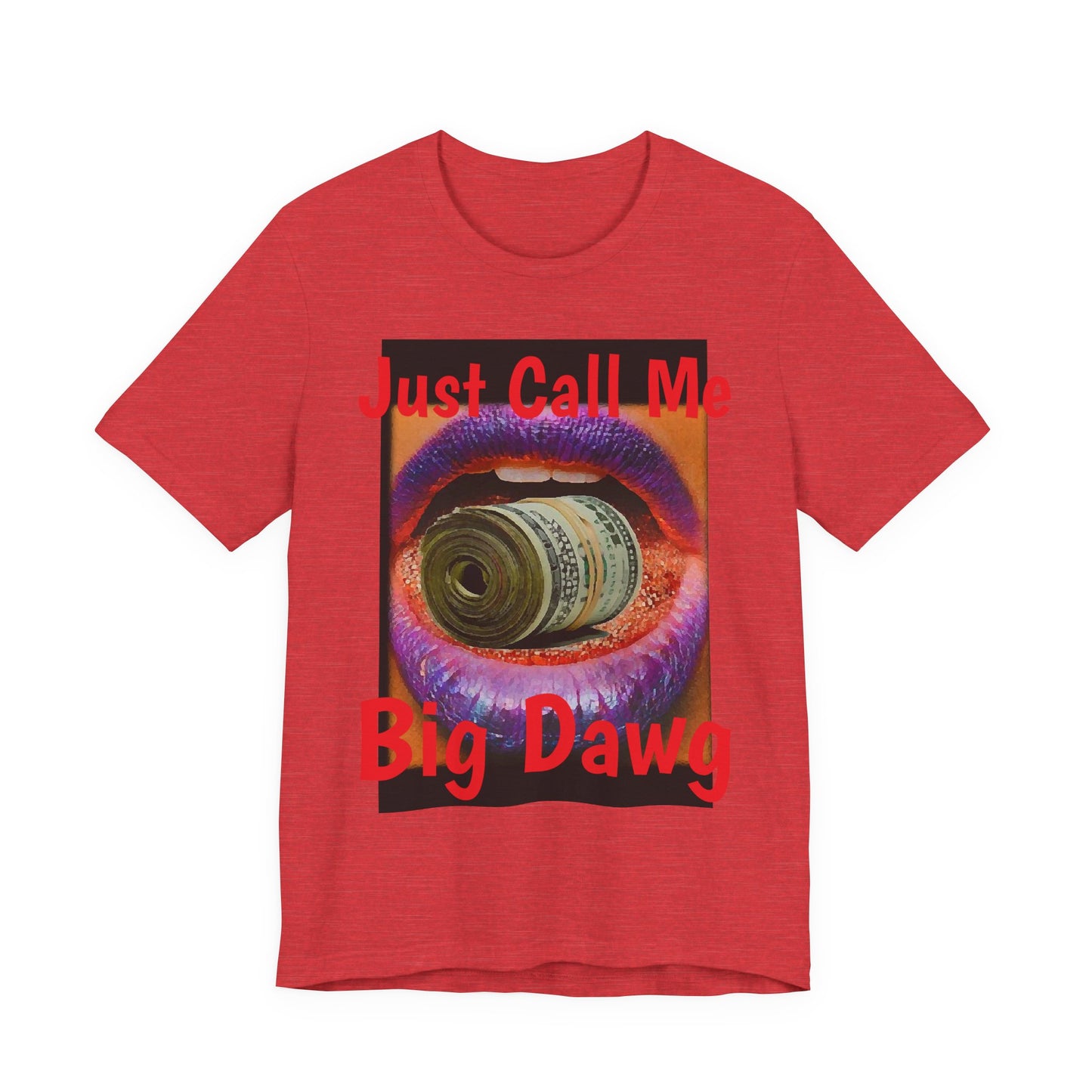 "Big Dawg" Tee