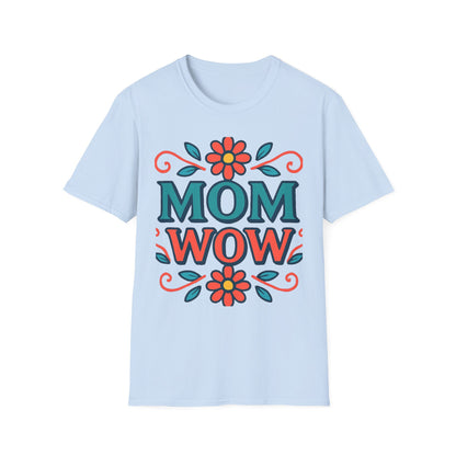 Mom Wow Tee