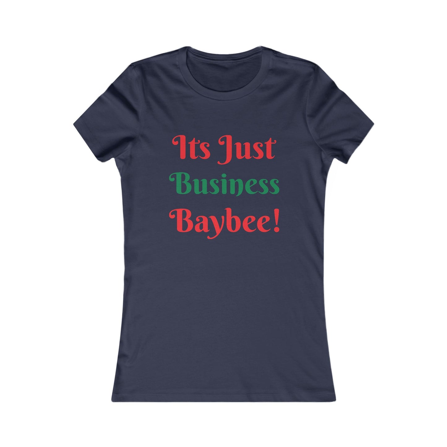 Business Baybee Tee