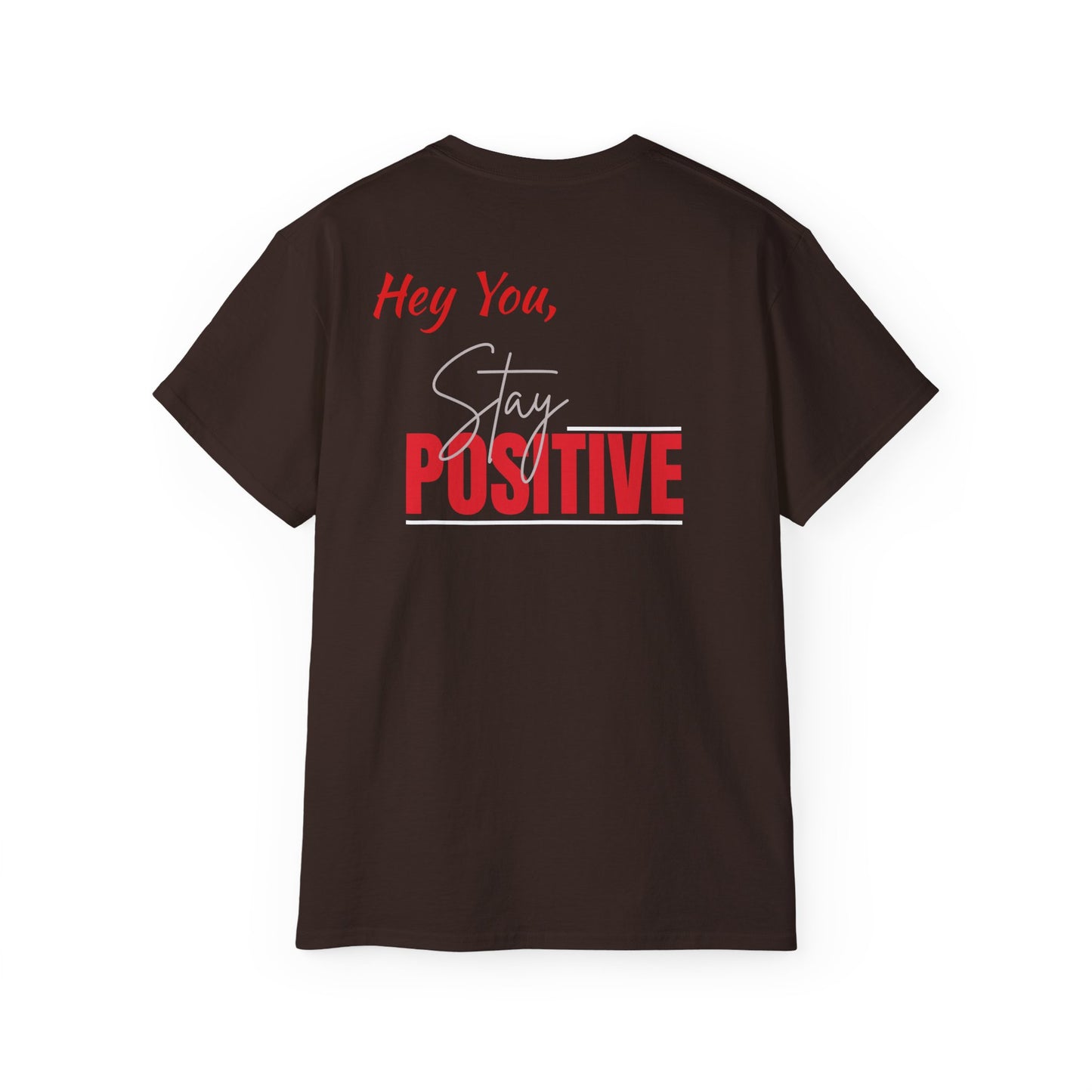 Stay Positive Tee
