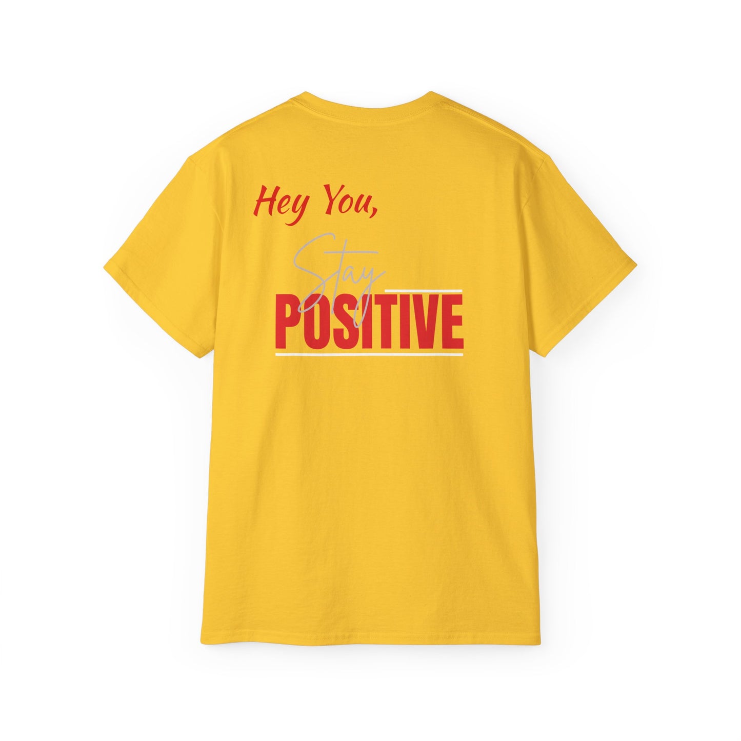 Stay Positive Tee