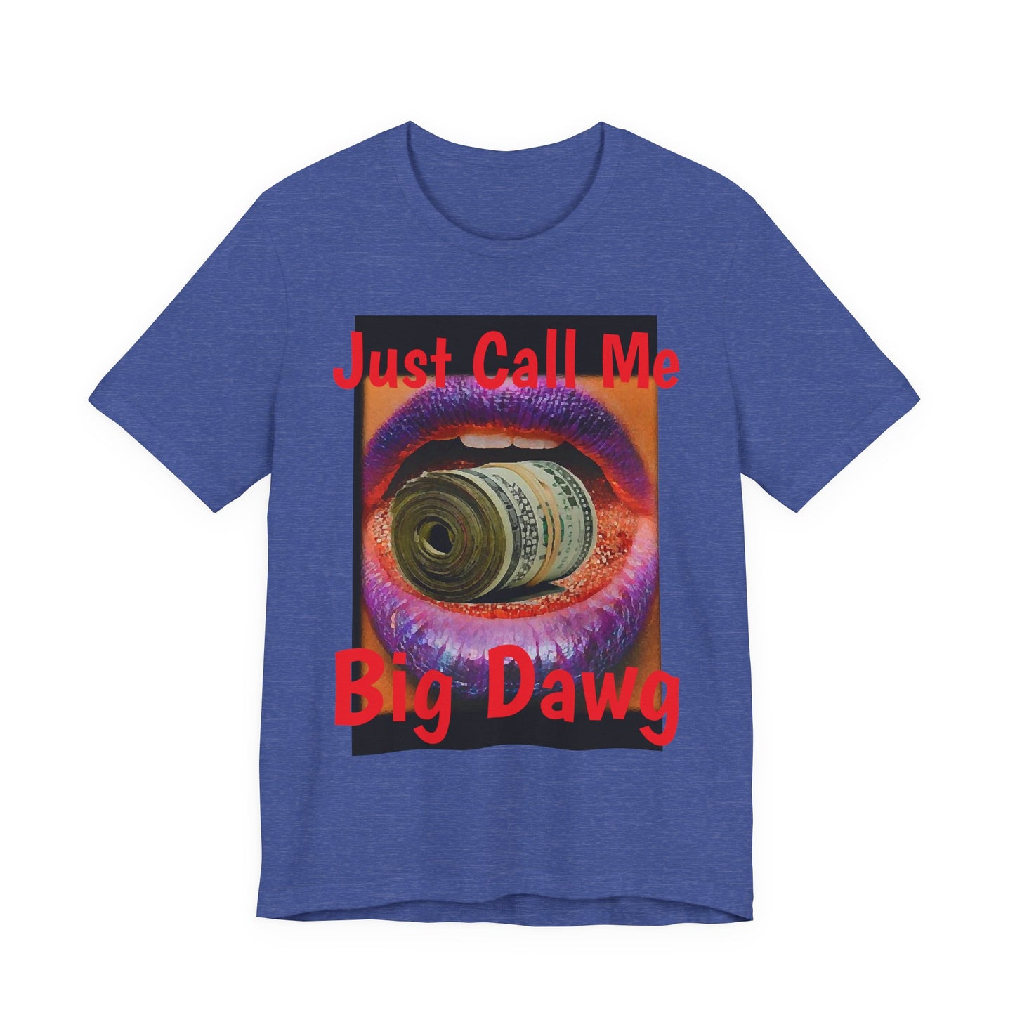 "Big Dawg" Tee