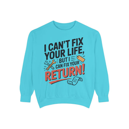 Fix Your Return Sweatshirt