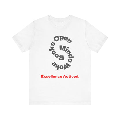 Open Minds Excellence Activated Shirt