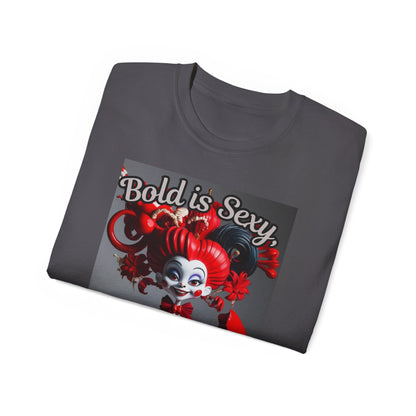 Bold is Sexy Graphic Tee
