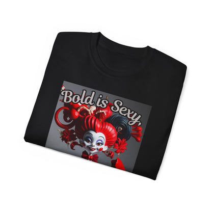 Bold is Sexy Graphic Tee